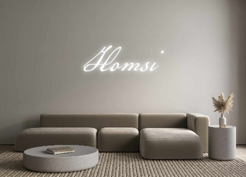 Custom Neon: Homsi