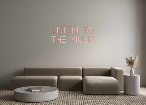 Custom Neon: Listen  To
T...