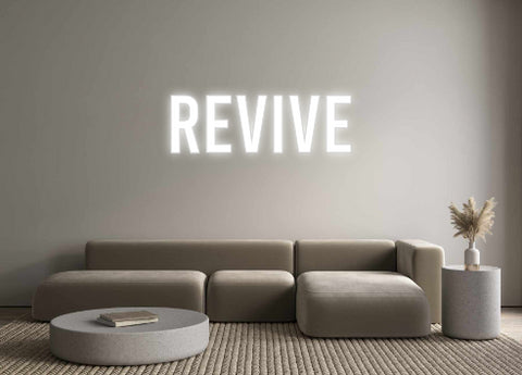 Custom Neon: REVIVE